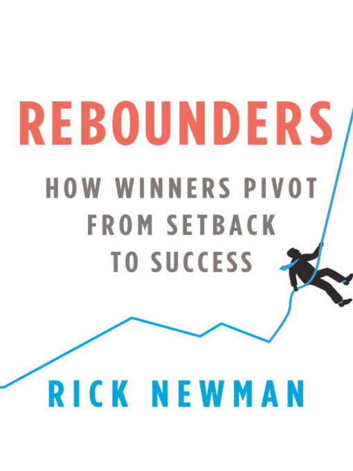 Title details for Rebounders by Rick Newman - Available